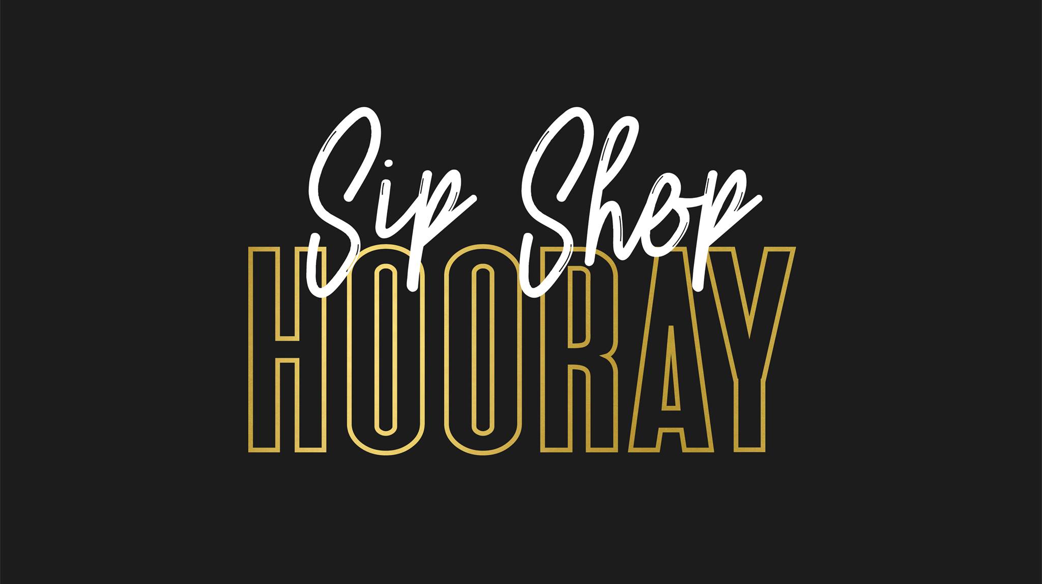 Sip Shop Hooray